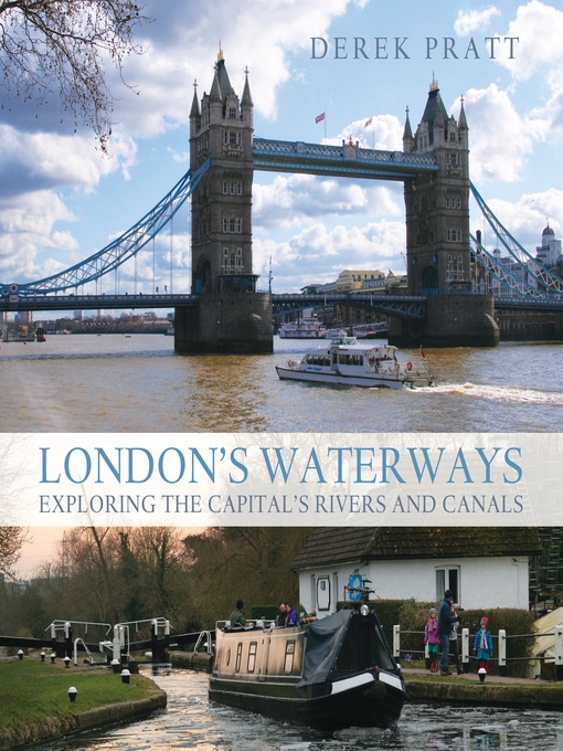 Title details for London's Waterways by Derek Pratt - Available